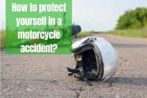 How to protect yourself in a motorcycle accident