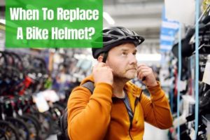 When To Replace A Bike Helmet