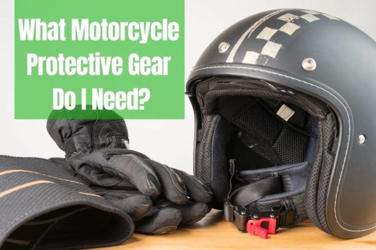 What Motorcycle Protective Gear Do I Need ProtectiveGearz