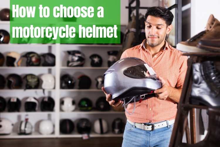 choosing motorcycle helmet