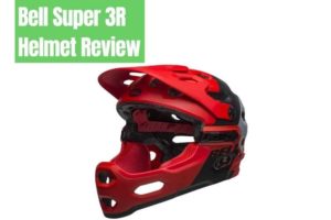 Bell Super 3R MIPS Helmet Review [2022]