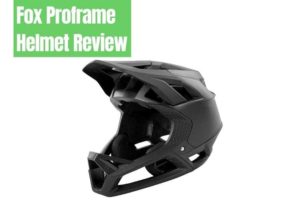 Fox Proframe Full Face MTB Helmet Review [2022]