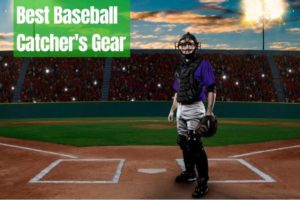 10 Best Catchers Gear for Adults and Youth [2022]