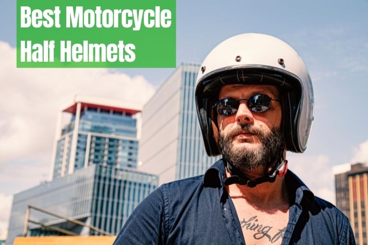 Best Motorcycle Half Helmets