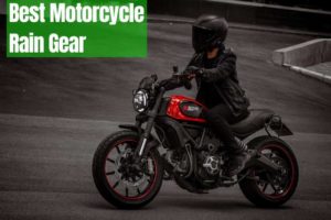 Best Motorcycle Rain Gear - Jackets, Two-Pieces, and More!